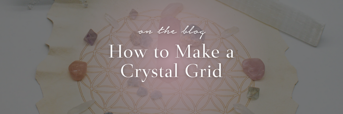 How to Make a Crystal Grid