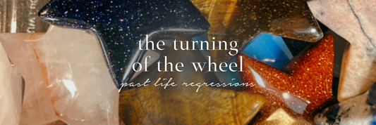 Past Life Regressions: The Turning of the Wheel